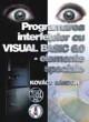 Programarea interfetelor cu Visual Basic 6.0 - Elemente speciale - Pret | Preturi Programarea interfetelor cu Visual Basic 6.0 - Elemente speciale