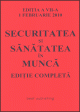 Securitatea si sanatatea in munca . Actualizata la 1 februarie 2010 - Pret | Preturi Securitatea si sanatatea in munca . Actualizata la 1 februarie 2010