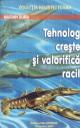 Tehnologia cresterii si valorificarii racilor - Pret | Preturi Tehnologia cresterii si valorificarii racilor