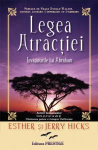 Legea Atractiei. Invataturile lui Abraham - Pret | Preturi Legea Atractiei. Invataturile lui Abraham