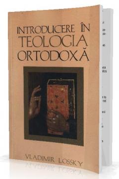 Introducere in Teologia Ortodoxa - Pret | Preturi Introducere in Teologia Ortodoxa