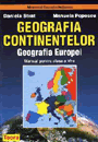 Geografia continentelor. Geografia Europei, manual pentru clasa a VI-a - Pret | Preturi Geografia continentelor. Geografia Europei, manual pentru clasa a VI-a