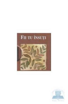 Fii tu insuti - Pret | Preturi Fii tu insuti