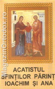 Acatistul Sfintilor Parinti Ioachim si Ana - Pret | Preturi Acatistul Sfintilor Parinti Ioachim si Ana