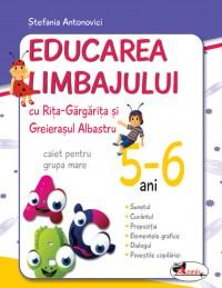 Educarea limbajului cu Rita Gargarita si Greierasul Albastru, 5-6 ani - Pret | Preturi Educarea limbajului cu Rita Gargarita si Greierasul Albastru, 5-6 ani