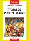 Tratat de psihopatologie. ed. IV - Pret | Preturi Tratat de psihopatologie. ed. IV