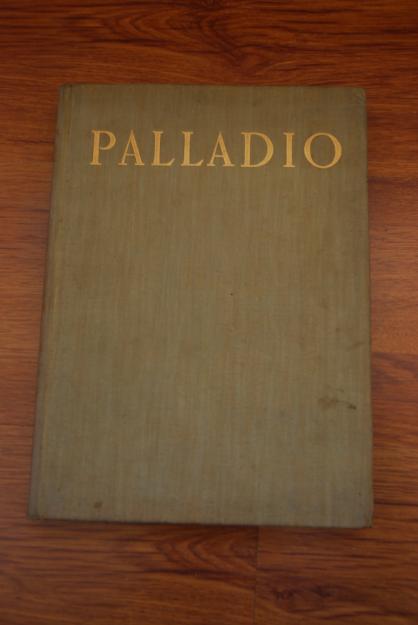 vand cartea PALLADIO - patru carti de arhitectura - Pret | Preturi vand cartea PALLADIO - patru carti de arhitectura