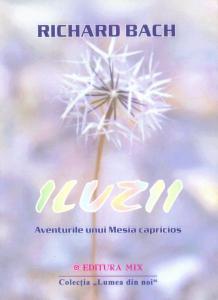 Iluzii. Aventurile unui Mesia capricios - Pret | Preturi Iluzii. Aventurile unui Mesia capricios