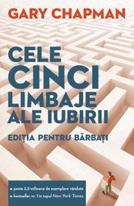 Cele cinci limbaje ale iubirii. Ed. pentru barbati. Cum sa-i arati partenerei ca esti implicat trup si suflet in relatie - Pret | Preturi Cele cinci limbaje ale iubirii. Ed. pentru barbati. Cum sa-i arati partenerei ca esti implicat trup si suflet in relatie