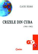 Crizele din Cuba (1961-1962 ) - Pret | Preturi Crizele din Cuba (1961-1962 )