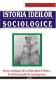 Istoria ideilor sociologice - istoria sociologiei de la origini pana la Weber, de la Parsons pana la contemporani - Pret | Preturi Istoria ideilor sociologice - istoria sociologiei de la origini pana la Weber, de la Parsons pana la contemporani