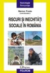 Riscuri si inechitati sociale in Romania - Pret | Preturi Riscuri si inechitati sociale in Romania