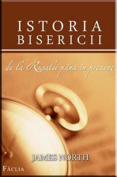 Istoria Bisericii - de la Rusalii pana in prezent - Pret | Preturi Istoria Bisericii - de la Rusalii pana in prezent