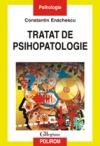 Tratat de psihopatologie. ed. III - Pret | Preturi Tratat de psihopatologie. ed. III