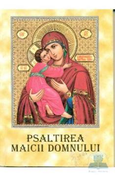 Psaltirea Maicii Domnului - Pret | Preturi Psaltirea Maicii Domnului