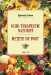 Ghid terapeutic naturist. Retete de post. ed. III - Pret | Preturi Ghid terapeutic naturist. Retete de post. ed. III