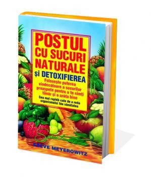 Postul cu sucuri naturale si detoxifierea - Pret | Preturi Postul cu sucuri naturale si detoxifierea