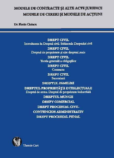 Modele de contracte si alte acte juridice - ed.aII-a - Pret | Preturi Modele de contracte si alte acte juridice - ed.aII-a