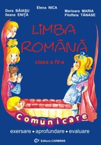 Limba romana. Comunicare. Clasa a IV-a - Pret | Preturi Limba romana. Comunicare. Clasa a IV-a