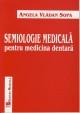 Semiologie medicala pentru medicina dentara - Pret | Preturi Semiologie medicala pentru medicina dentara