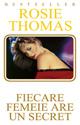 Fiecare femeie are un secret - Pret | Preturi Fiecare femeie are un secret