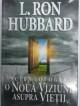 SCIENTOLOGIA. O noua viziune asupra vietii - Pret | Preturi SCIENTOLOGIA. O noua viziune asupra vietii