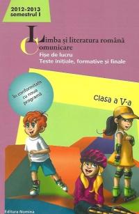 Limba si literatura romana - Comunicare clasa a V-a 2012-2013 sem 1 - Pret | Preturi Limba si literatura romana - Comunicare clasa a V-a 2012-2013 sem 1