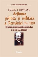 Actiunea politica si militara a Romaniei in 1919 - Pret | Preturi Actiunea politica si militara a Romaniei in 1919