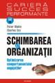Schimbarea in organizatii - Pret | Preturi Schimbarea in organizatii