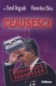 Ceausescu, adevaruri interzise - Pret | Preturi Ceausescu, adevaruri interzise