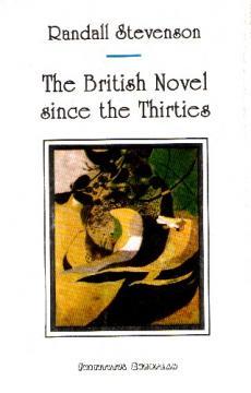 The British Novel Since the Thirties - Pret | Preturi The British Novel Since the Thirties