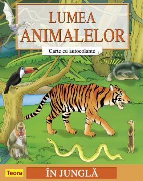 Lumea animalelor - Carte cu autocolante - In jungla - Pret | Preturi Lumea animalelor - Carte cu autocolante - In jungla