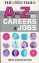 A - Z of Careers and Jobs (10 th edition) - Pret | Preturi A - Z of Careers and Jobs (10 th edition)
