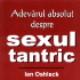 ADEVARUL ABSOLUT DESPRE SEXUL TANTRIC - Pret | Preturi ADEVARUL ABSOLUT DESPRE SEXUL TANTRIC