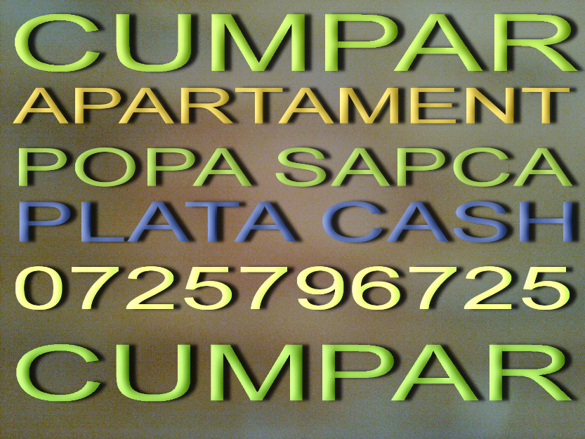 proprietar..cumpar apartament 3 camere popa sapca crinului bailor viilor - Pret | Preturi proprietar..cumpar apartament 3 camere popa sapca crinului bailor viilor