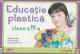 Educatie plastica. Caietul elevului clasa a IV-a. Akademos Art - Pret | Preturi Educatie plastica. Caietul elevului clasa a IV-a. Akademos Art